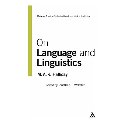 Libro On Language And Linguistics - Halliday, Michael A. K.