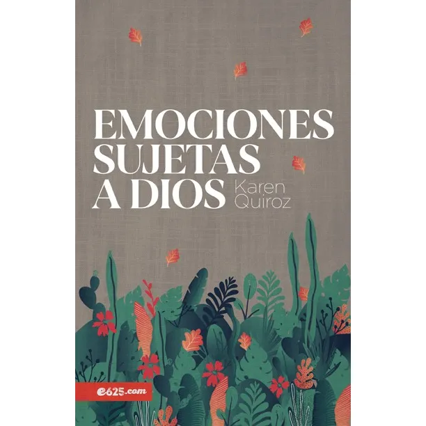 Emociones Sujetas A Dios