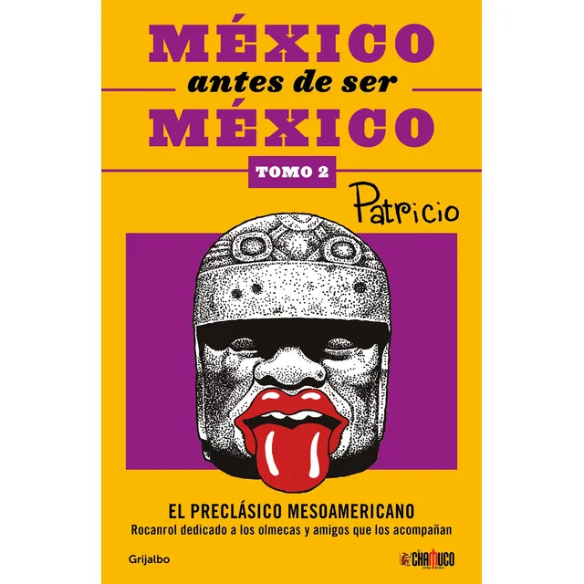México Antes De Ser México De Patricio Editorial Grijalbo