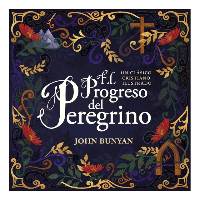 Libro: El Progreso Del Peregrino: Un Clásico Cristiano Ilust