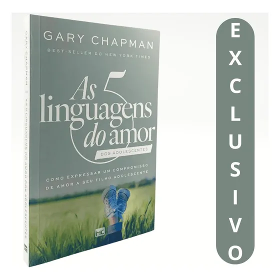 As 5 Linguagens Do Amor Dos Adolescentes | Nova Edição Com Dicas Práticas De Gary Chapman