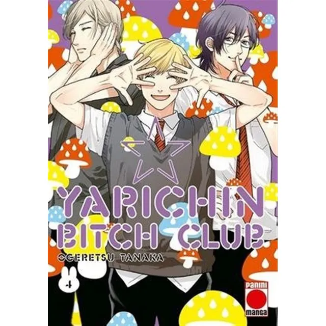 Yarichin Bitch Club 04, De Ogeretsu Tanaka. 1, Vol. 1. Editorial Panini Comics, Tapa Blanda, Edición 1 En Castellano, 2022