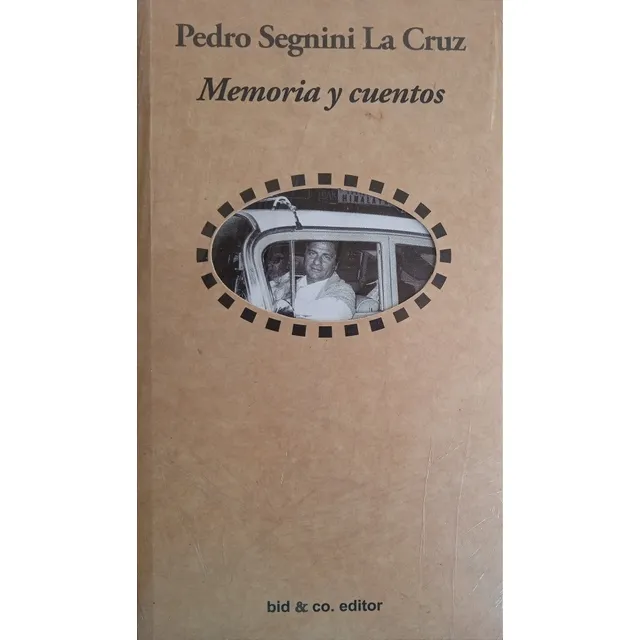 Memoria Y Cuentos (nuevo) / Pedro Segnini La Cruz
