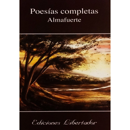 Poesías Completas - Almafuerte Poesías Completas - Almafuerte