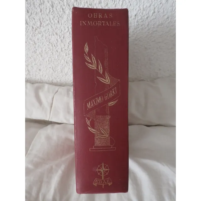 Maximo Gorki. Obra Inmortal