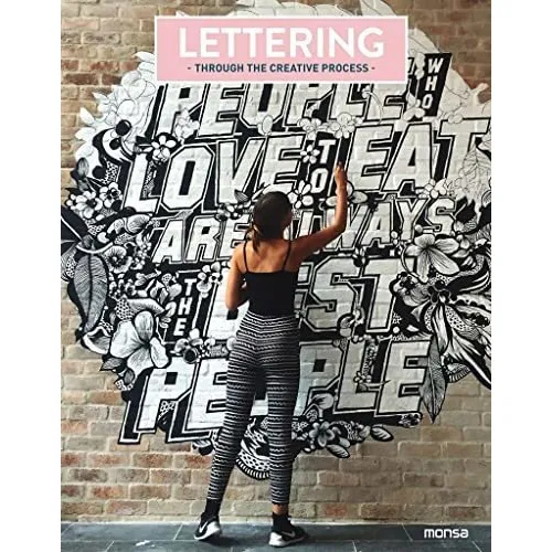 Lettering. Through The Creative Process, De Aa. Vv.. Editorial Instituto Monsa De Ediciones, S.a., Tapa -1 En Inglés