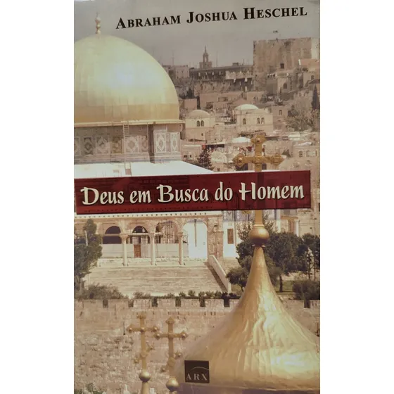 Livro / Deus Em Busca Do Homem, Abraham Joshua Heschel