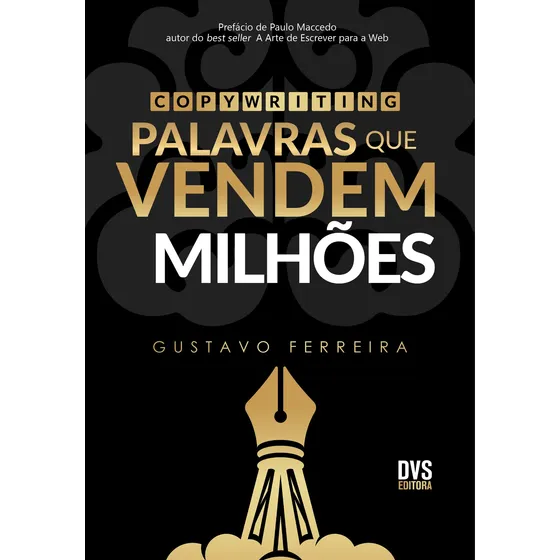 Copywriting: Palavras que Vendem Milhões, de Ferreira, Gustavo. Editorial Dvs Editora Ltda, capa mole em português, 2018