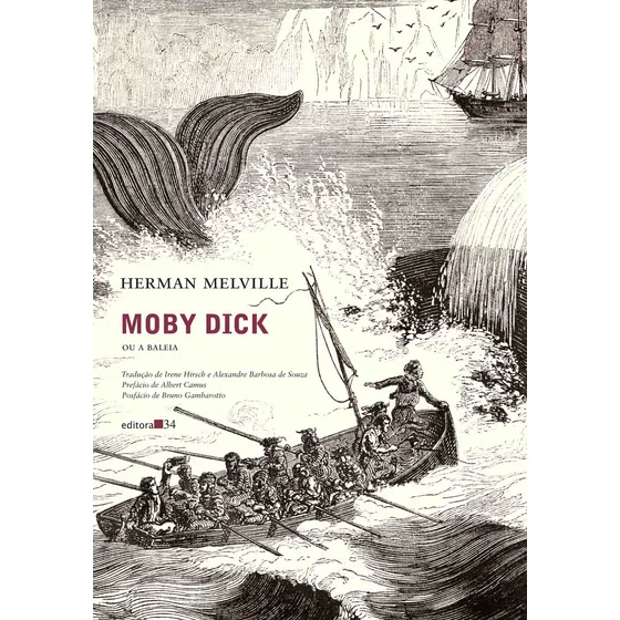 Moby Dick, ou A baleia, de Melville, Herman. Editorial Editora 34 Ltda., capa mole em português, 2019