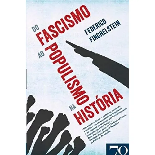 Do Fascismo Ao Popul. Na Historia - (edicoes 70), De Finchelstein. Editora Livraria Almedina, Capa Mole, Edição 1 Em Português, 2020