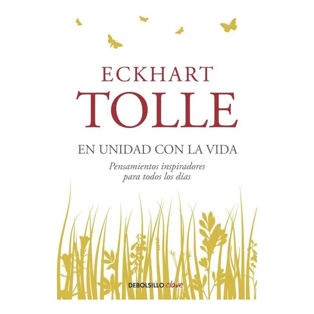 En Unidad Con La Vida - Eckhart Tolle