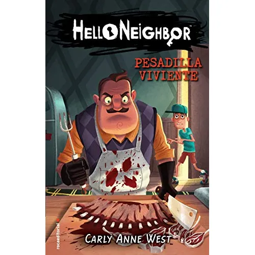 Libro Pesadilla Viviente Hello Neighbor 2 De West Carly Anne