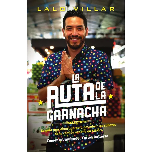 La Ruta De La Garnacha, De Eduardo Villar Padilla