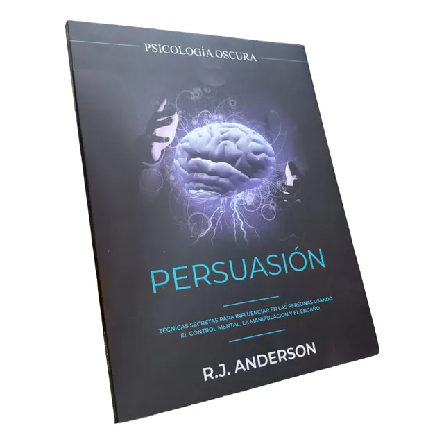 Persuasión. Psicología Oscura - R.j. Anderson (a)