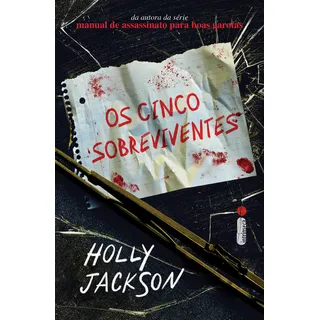 Os Cinco Sobreviventes, De Holly Jackson. Editora IntrĂnseca, Capa Mole Em PortuguĂȘs Os Cinco Sobreviventes, De Holly Jackson. Editora IntrĂnseca, Capa Mole Em PortuguĂȘs