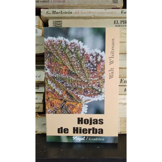 Hojas De Hierba - Walt Whitman - Editorial Gradifco Nuevo