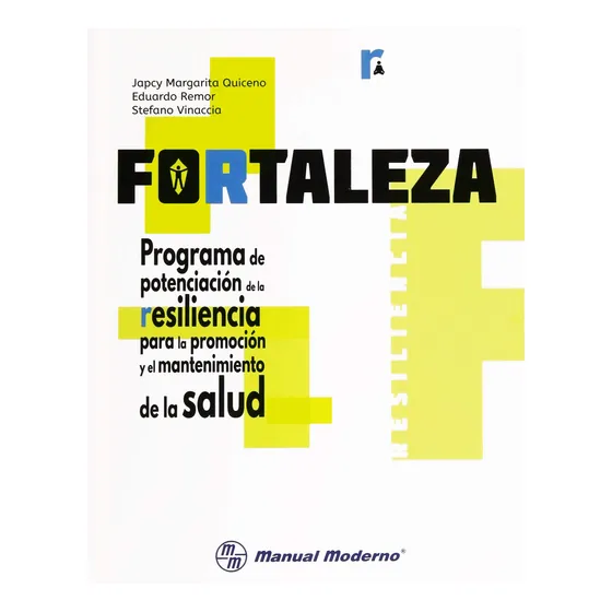 Fortaleza. Programa De Potenciación De La Resiliencia Para L