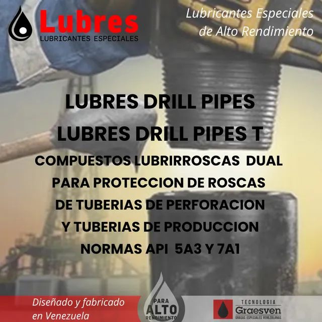 Grasa Especial Dual Perforación Y Producción Api 7a1 - 5a3