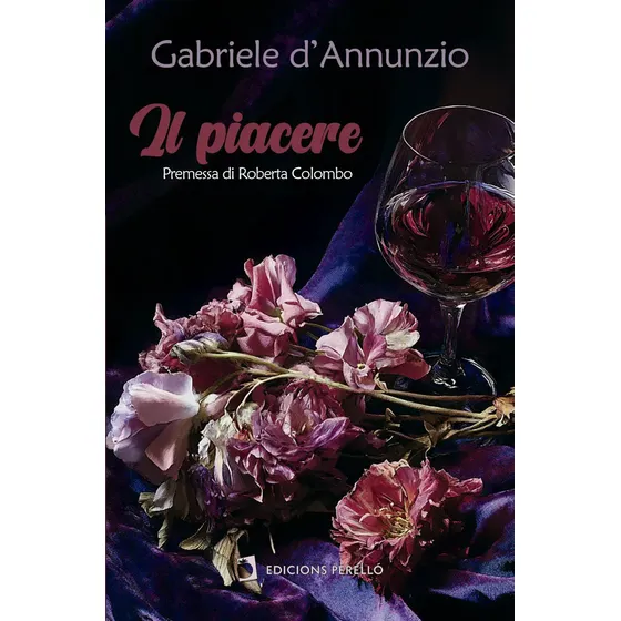 IL PIACERE, de d'Annunzio, Gabriele. Editorial Ed. Perello, tapa blanda en italiano, 2024