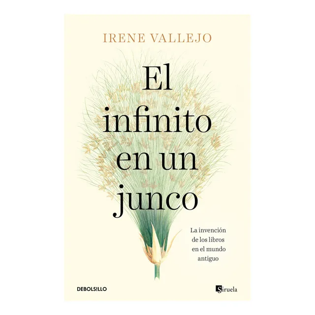 El Infinito En Un Junco Irene Vallejo Tapa Blanda