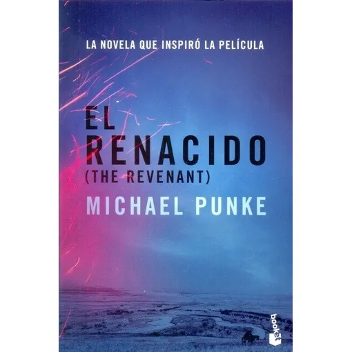 El Renacido - Michael Punke