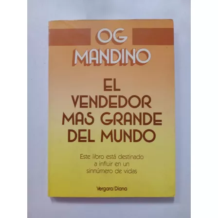 El Vendedor Más Grande Del Mundo Og Mandino Vergara