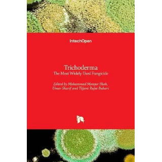 Libro Trichoderma : The Most Widely Used Fungicide - Moha... Libro Trichoderma : The Most Widely Used Fungicide - Moha...