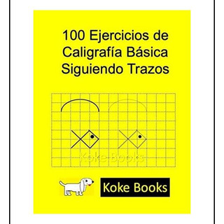 Livro: 100 Ejercicios De Caligrafía Básica Siguiendo Trazos Livro: 100 Ejercicios De Caligrafía Básica Siguiendo Trazos