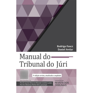 Manual Do Tribunal Do Júri-última Edição Manual Do Tribunal Do Júri-última Edição
