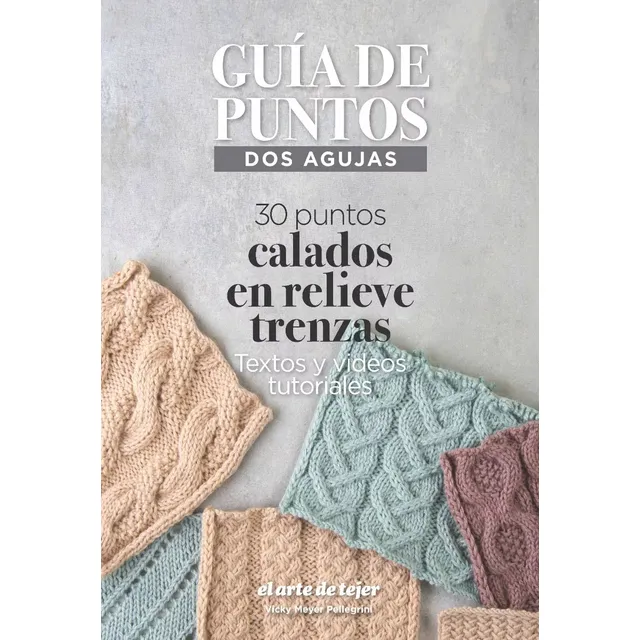 Guia De Puntos Dos Agujas Relieve Trenzas 2023 Tejido