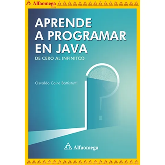 Aprende A Programar En Java De Cero Al Infinito - De Cero Al