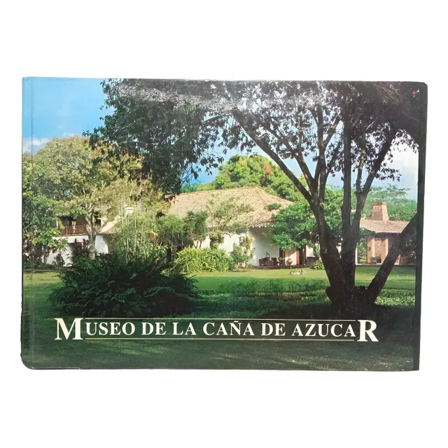 Museo De La Caña De Azucar - Historia - Cali - Fotografias