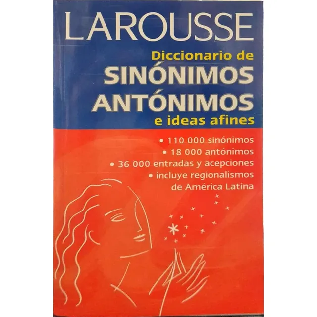 Diccionario Larouse Sinónimos Y Antónimos