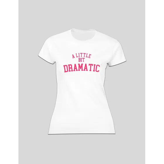 Playera A Little Bit Dramatic Chicas Pesadas Mean Girls