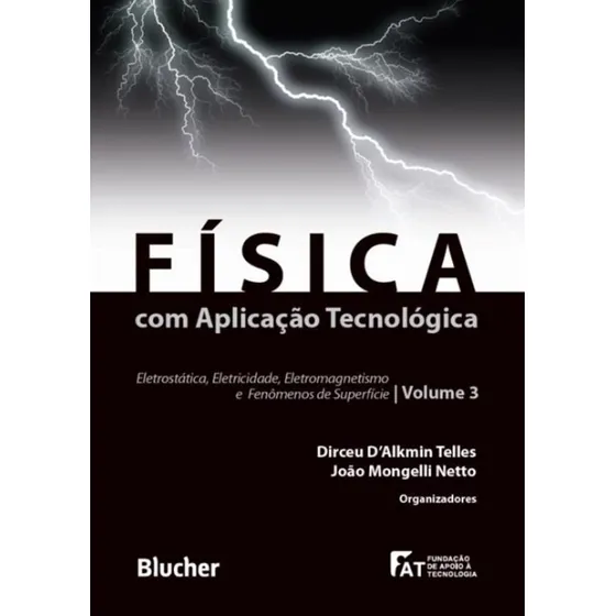 Fisica Com Aplicacao Tecnologica - Vol. 3