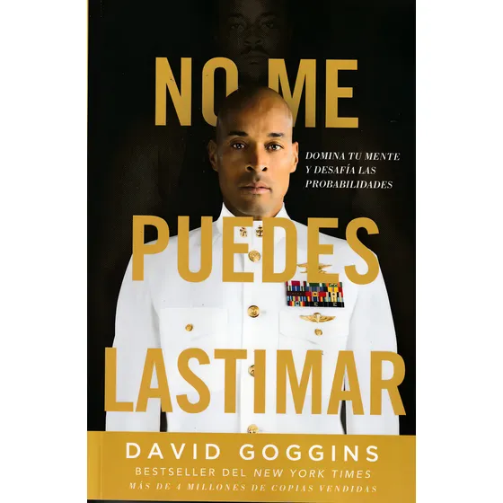 No Me Puedes Lastimar. David Goggins