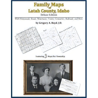 Family Maps Of Latah County, Idaho, De Gregory A Boyd J D. Editorial Arphax Publishing Co, Tapa Blanda En Inglés Family Maps Of Latah County, Idaho, De Gregory A Boyd J D. Editorial Arphax Publishing Co, Tapa Blanda En Inglés