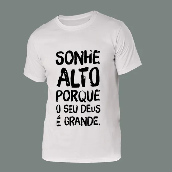  Camisa Camiseta Frases De Deus, Sonhe Alto 