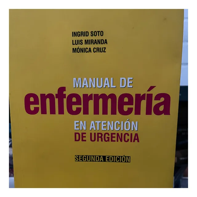 Manual De Enfermería Atención De Urgencia