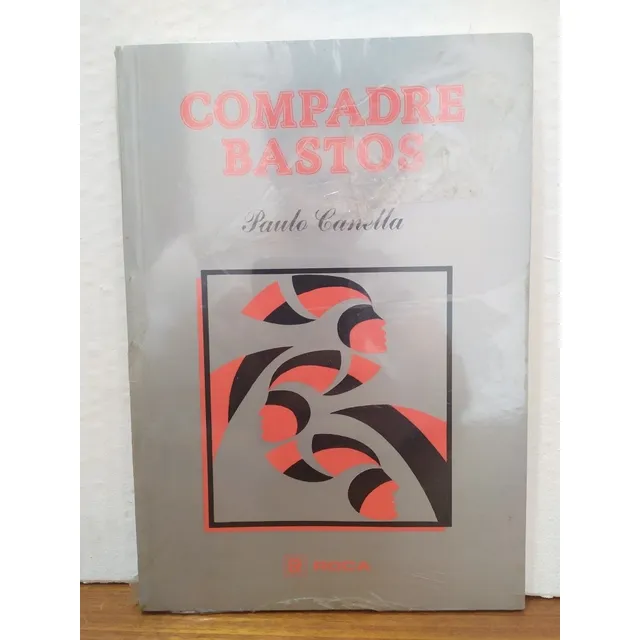 Compadre Bastos - Paulo Canella - Roca