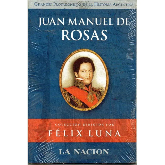 Juan Manuel De Rosas, De Luna, Felix. Editorial Planeta, Tapa Tapa Blanda En Español