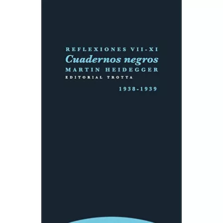 Reflexiones Vii-xi: Cuadernos Negros (1938-1939)