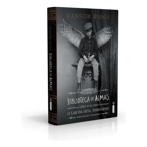 Biblioteca De Almas: (Série O lar Da Srta. Peregrine Para Crianças Peculiares vol.3), de Riggs, Ransom. O lar da srta. Peregrine para crianças peculiares (3), vol. 3. Editorial Editora Intrínseca Ltda