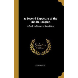 Libro A Second Exposure Of The Hindu Religion - John Wilson Libro A Second Exposure Of The Hindu Religion - John Wilson