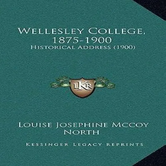 Libro Wellesley College, 1875-1900 : Historical Address (...