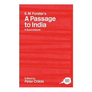 Libro: E.m. Forsters A Passage To India: A Sourcebook (rou Libro: E.m. Forsters A Passage To India: A Sourcebook (rou