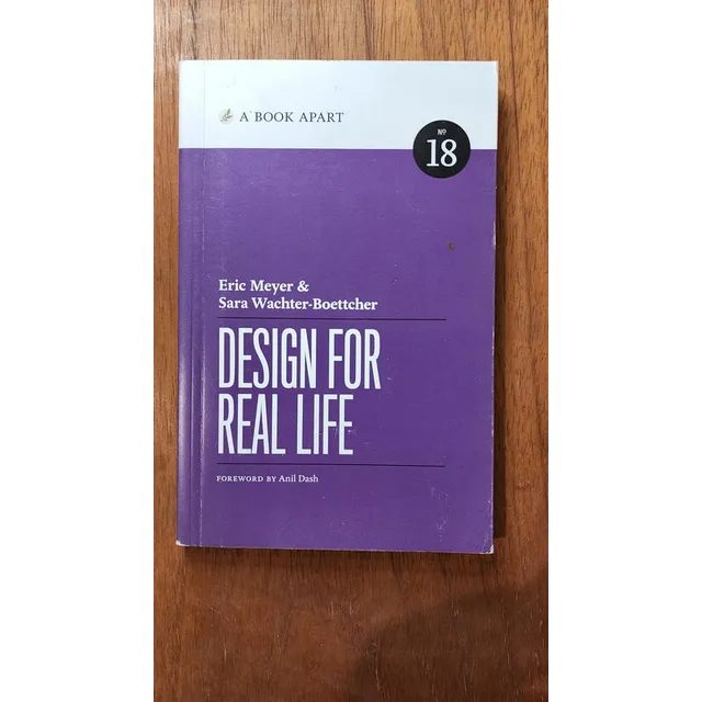 Design For Real Life - Eric Meyer