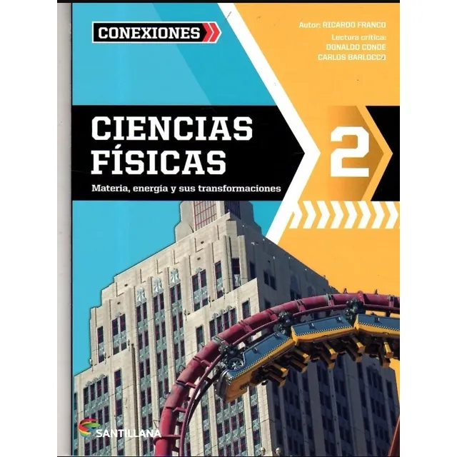 Ciencias Físicas 2 / Editorial Santillana / Serie Conexiones
