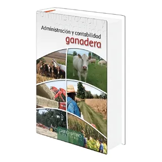 Libro Administracion Y Contabilidad Ganadera: Aplica, De Anónimo. Aplica, Vol. 1 Volumen. Editorial Grupo Latino, Tapa Dura, Libro Administracion Y Contabilidad Ganadera: Aplica, De Anónimo. Aplica, Vol. 1 Volumen. Editorial Grupo Latino, Tapa Dura,