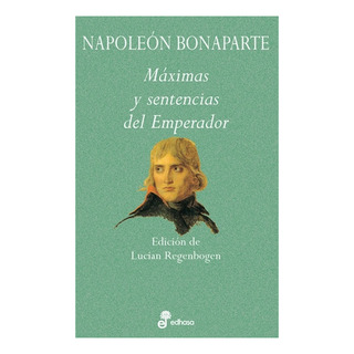 Maximas Y Sentencias Del Emperador (coleccion Aforismos) (c Maximas Y Sentencias Del Emperador (coleccion Aforismos) (c